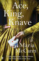 Ace, King, Knave, McCann Maria 