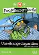 Une Etrange Disparition (+ Audio CD), Lions-Olivieri Marie-Laure 
