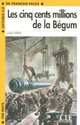 Les Cinq Cents Millions De La Begum, Verne Jules 
