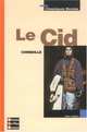 Le Cid, Corneille Pierre 
