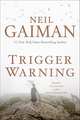 Trigger Warning. Short Fictions and Disturbances, Gaiman Neil 