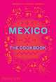 Mexico. The Cookbook, Margarita Carrillo Arronte 