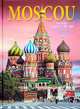 Москва. История. Архитектура. Искусство (на французском языке), 