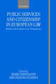 Public Services and Citizenship in European Law. Public and Labour Law Perspectives, Freedland Mark R., Sciarra Silvana 