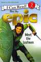Epic. Meet the Leafmen, Rosen Lucy 
