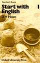 Start with English 1. Teacher's Book, Howe D.H. 