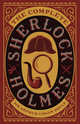 The Complete Sherlock Holmes, Sir Arthur Conan Doyle 