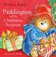 Paddington and the Christmas Surprise, Bond Michael 
