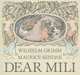 Dear Mili, Grimm Wilhelm 