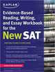 Kaplan Evidence-Based Reading, Writing, and Essay Workbook for the New SAT, Kaplan 