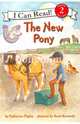 Pony Scouts. The New Pony. Level 2, Hapka Catherine 