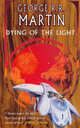 Dying of the Light, George R.R. Martin 