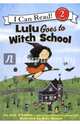 Lulu Goes to Witch School. Level 2, O`Connor Jane 