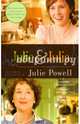 Julie and Julia. My Year of Cooking Dangerously, Powell Julie 