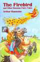 The F irebird and Other Russian Fairy Tales, Ransome Arthur 