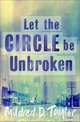 Let the Circle be Unbroken, Taylor Mildred Delois 