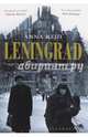 Leningrad. Tragedy of a City Under Siege, 1941-44, Reid Anna 