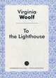 To the Lighthouse = На маяк, Вулф Вирджиния 