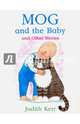 Mog and the Baby & Other Stories, Kerr Judith 