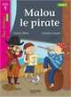 Tous Lecteurs ! Malou Le Pirate, Albaut Corinne 