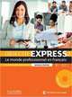 Objectif Express 2 - le monde professionnel en francais - Nouvelle édition: Livre de l'élève (+ DVD), Dubois Anne-Lyse, Tauzin Béatrice 