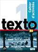 Texto 1: cahier d'activités (+ DVD), Le Bougnec Jean-Thierry, Lopes Marie-José 