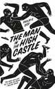 The Man in the High Castle, Philip K. Dick 