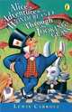 Alice's Adventures in Wonderland and Through The Looking-Glass, Carroll Lewis 