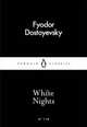 White Nights, Dostoyevsky Fyodor 