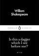 Is This a Dagger Which I See Before Me?, Shakespeare William 