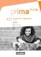 Prima plus A1: Gesamtband. Testheft (+ Audio CD), Friederike Jin 