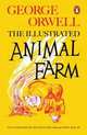 Animal Farm Illustrated Edition, Orwell George 