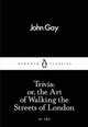 Trivia: or, the Art of Walking the Streets of London, Gay John 