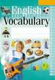 English Vocabulary. Английский язык. Тетрадь-словарик (зеленая обложка) 2016, 