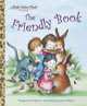 The Friendly Book, Brown Margaret Wise , Williams Garth 