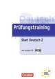 Prufungstraining Daf: Start Deutsch 2 - Ubungsbuch (+ CD-ROM), 