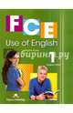 FCE Use Of English 1. Student's Book (NEW-REVISED), Evans Virginia 