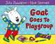 Goat Goes to Playgroup, Donaldson J. 