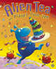 Alien Tea on Planet Zum-Zee, Mitton Tony 