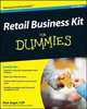 Retail Business Kit For Dummies (+ CD-ROM), Segel Rick 