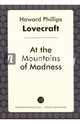 At the Mountains of Madness, Lovecraft Howard Phillips 
