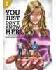 You Just Don't Know Her, Leather Sue, Thomlinson Julian 