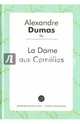 La Dame aux Camelias, Dumas Alexandre, fils 