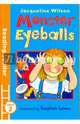 Monster Eyeballs (Reading Ladder. Level 2, Wilson Jasqueline 