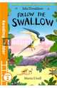 Follow the Swallow. Level 2, Donaldson Julia 