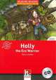 Holly the Eco Warrior (+ Audio CD), Hobbs Martyn 