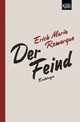 Der Feind, Remarque E.M. 