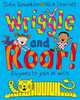 Wriggle and Roar!, Donaldson Julia 