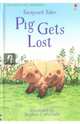Farmyard Tales. Pig Gets Lost, Amery Heather 