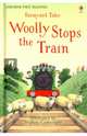 Farmyard Tales. Woolly Stops the Train, Amery Heather 